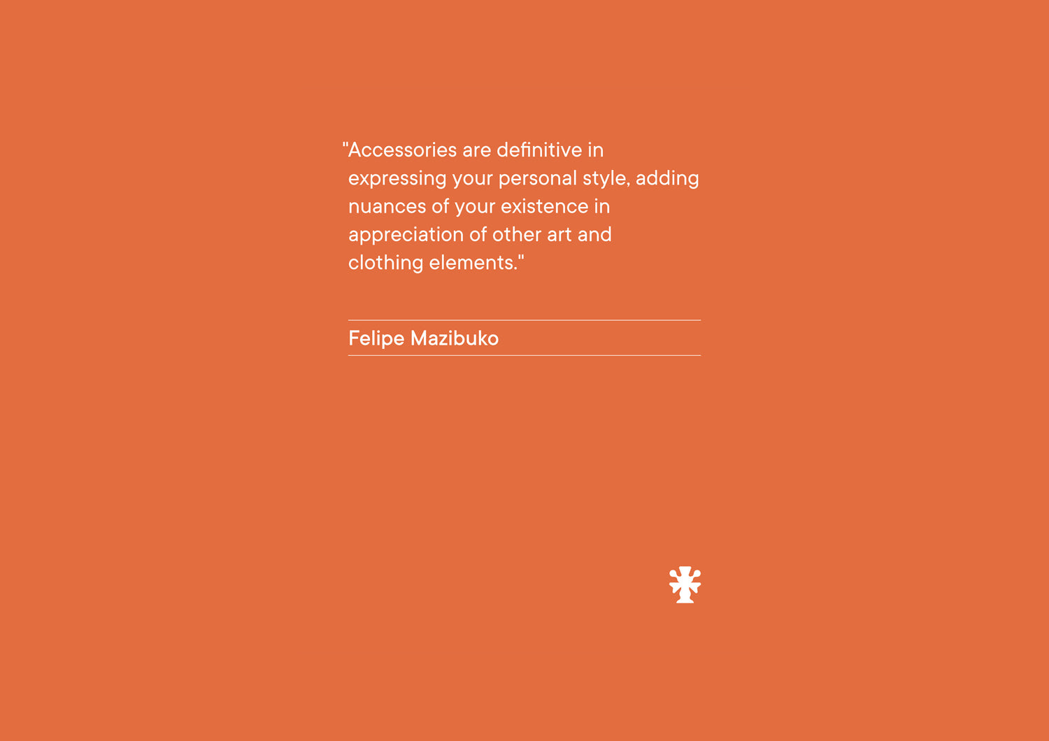 Felipe Mazibuko quote for FIELDS LIFE