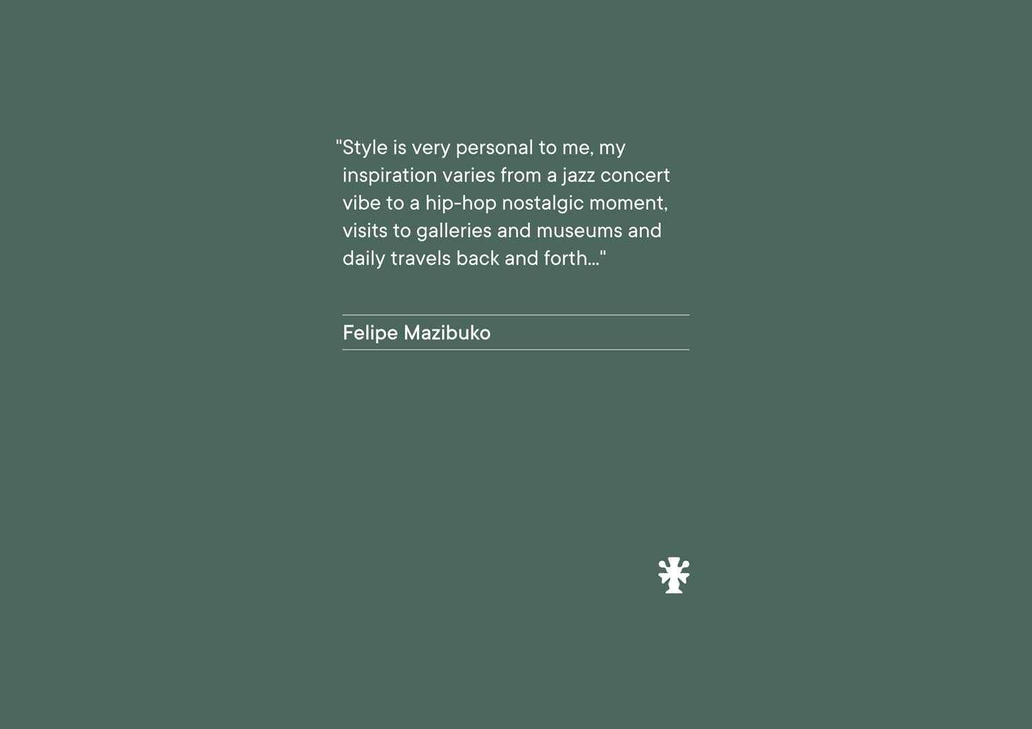 Felipe Mazibuko Quote for FIELDS LIFE